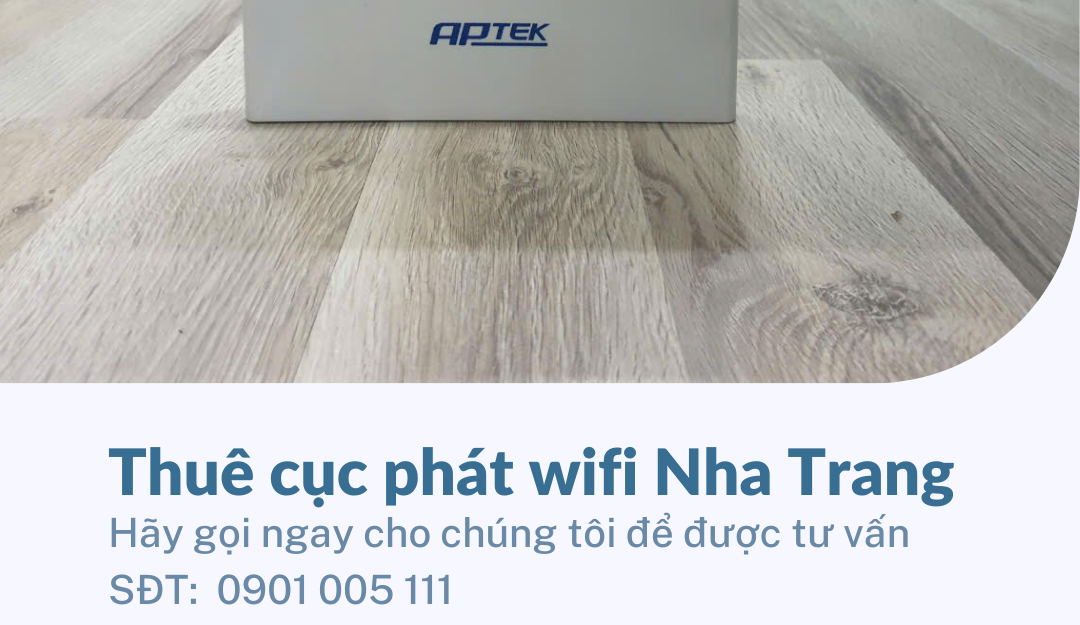 Thuê cục phát wifi Nha Trang